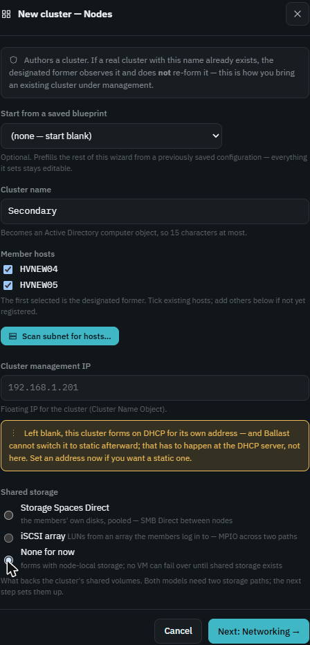Ballast console New cluster — Nodes step: cluster name "Secondary", both member hosts ticked, cluster management IP left blank, and "None for now" selected under Shared storage