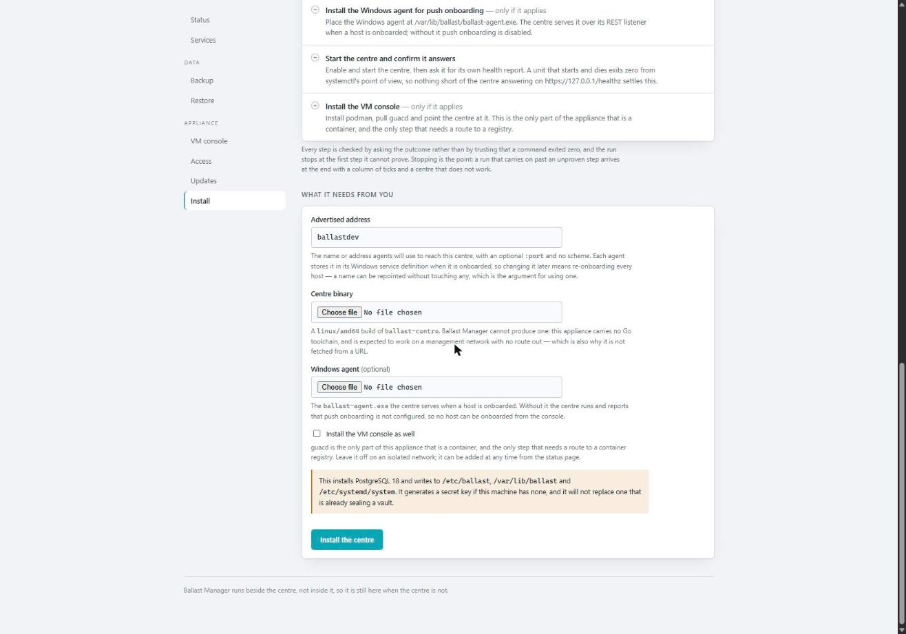 Ballast Manager's install form: Advertised address filled in as "ballastdev", Centre binary and Windows agent file pickers both showing "No file chosen", "Install the VM console as well" checked, a note on what gets written, and the Install the centre button