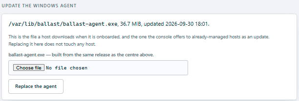 Ballast Manager's Update the Windows agent section: the path of the agent file the centre serves, its size and when it was last updated, a file picker for ballast-agent.exe and the Replace the agent button
